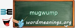 WordMeaning blackboard for mugwump